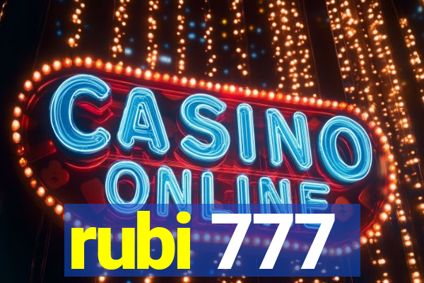 rubi 777